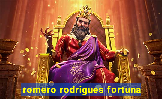 romero rodrigues fortuna